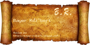 Bayer Róbert névjegykártya
